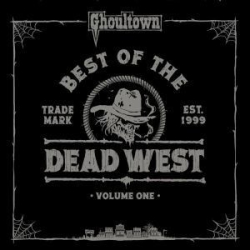 : Ghoultown - Best of the Dead West, Vol. 1 (2023)