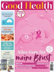 : Good Health Magazin No 07 September-Oktober 2023
