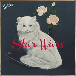 : Wilco - Star Wars  (2015)