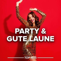 : Party & Gute Laune Hits (2023)