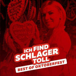 : Best Of Oktoberfest 2023 - Ich find Schlager toll (2023)