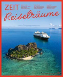 :  Zeit Reiseträume Magazin September 2023
