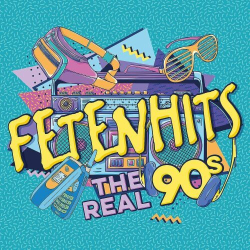 : Fetenhits – The Real 90’s-4CD-2023