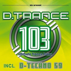 : D.Trance 103 (Incl D.Techno 59) (2023)