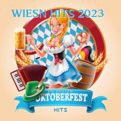 : Oktoberfest Instrumental - Wiesn Hits 2023 - Die Besten Oktoberfest Hits (2023)