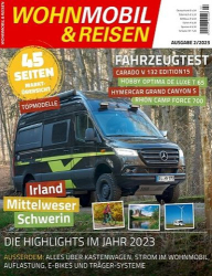 : Wohnmobil und Reisen Magazin No 02 2023
