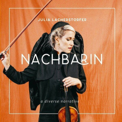 : Julia Lacherstorfer - Nachbarin (a diverse narrative) (2023)