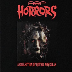 : ASP - Horrors, A Collection Of Gothic Novellas (4CD Deluxe Edition) (2023)