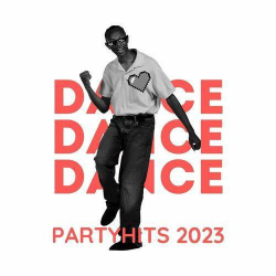 : Dance Dance Dance - Partyhits 2023 (2023)
