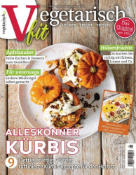 : Vegetarisch fit Magazin No 05 September-Oktober 2023
