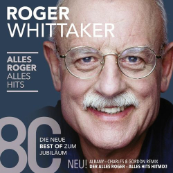 : Roger Whittaker - Alles Roger - Alles Hits (2016)