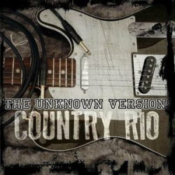 : Country Rio - The Unknown Version (EP) (2023)