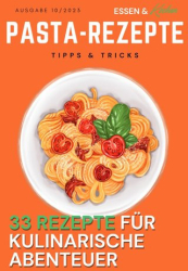 :  Essen & Kochen Tipps & Tricks Magazin (Pasta-Rezepte) No 10 2023