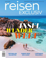 : Reisen exclusiv Magazin No 04 Herbst 2023
