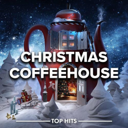 : Christmas Coffeehouse 2023 - Top Hits (2023)