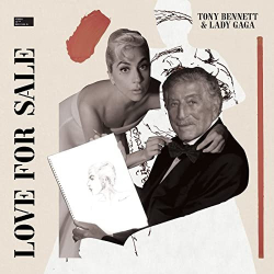 : Tony Bennett & Lady Gaga - Love For Sale (Limited Edition)  (2021)