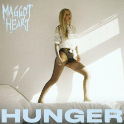 : Maggot Heart - Hunger (2023)