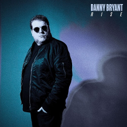 : Danny Bryant - Rise (2023)