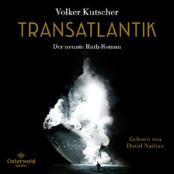 : Volker Kutscher - Gereon Rath 9 - Transatlantik