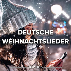 : Deutsche Weihnachtslieder 2023 - Top Hits (2023)