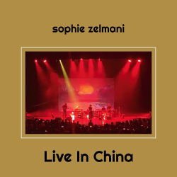 : Sophie Zelmani - Live In China (2023)