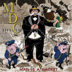 : MDC - War Is A Racket (2023)