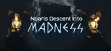 : Noahs Descent into Madness-Tenoke