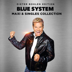 : Blue System - Maxi & Singles Collection (Dieter Bohlen Edition) (2019)