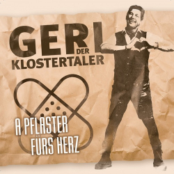 : Geri Der Klostertaler - A Pflaster fürs Herz (2019)