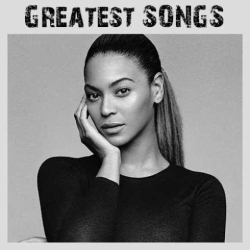 : Beyonce - Greatest Songs (2018)