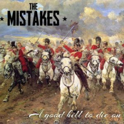 : The Mistakes - A good Hill to Die on (2023)