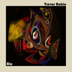 : Trevor Rabin - Rio (2023)