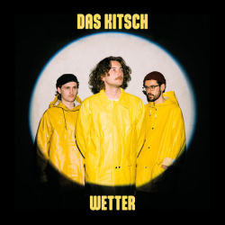 : Das Kitsch - Wetter (2023)