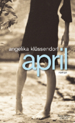 : Angelika Klüssendorf - April