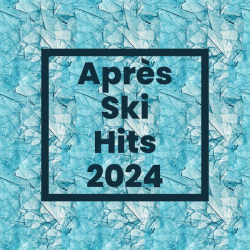 : Après Ski Hits 2024 (2023) Flac