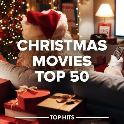 : Christmas Movie Songs Top 50 - Top Hits (2023)