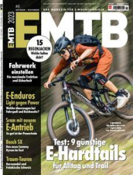 :  EMTB Das Mountainbikemagazin Oktober-November No 05 2023