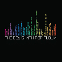 : The 80s Synth Pop Album (2023)