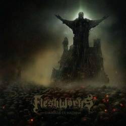 : Fleshworks - Diabolus Ex Machina (2023)