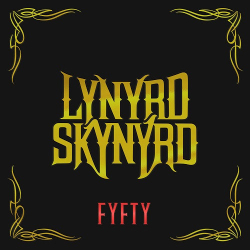 : Lynyrd Skynyrd - FYFTY (Super Deluxe) (2023)