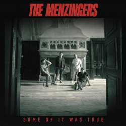 : The Menzingers - Some Of It Was True (2023)