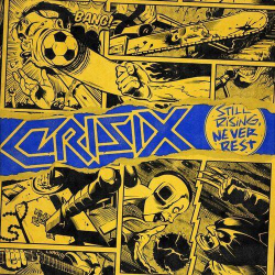: Crisix - Still Rising. Never Rest (Re - Recorded) (2023)
