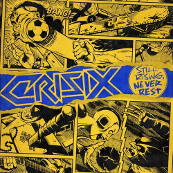 : Crisix - Still Rising... Never Rest (Re-Recorded) (2023)