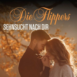 : Die Flippers - Sehnsucht nach Dir (2023)