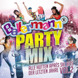 : Ballermann Party Mix, Vol. 2 - Alle Hütten Après Ski Hits der letzten Jahre (2023) Flac