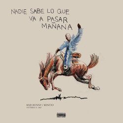 : Bad Bunny - nadie sabe lo que va a pasar mañana (2023)