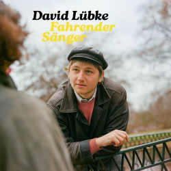 : David Lübke - Fahrender Sänger (2023)