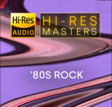 : Hi-Res Masters: '80s Rock [24Bit-FLAC] 