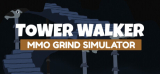 : Tower Walker Mmo Grind Simulator-Tenoke