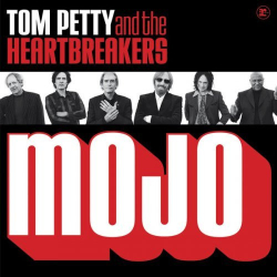 : Tom Petty and The Heartbreakers - Mojo (Extra Mojo Version) (2023)